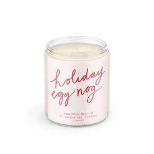 Holiday Eggnog: 8 oz Soy Wax - Small Batch Candles