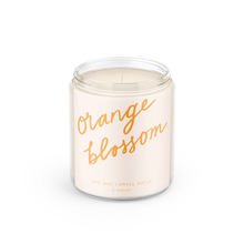 Load image into Gallery viewer, Orange Blossom: 8 oz Soy Wax - Small Batch Candles
